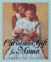 A_Christmas_gift_for_Mama