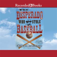 The_Desperado_Who_Stole_Baseball