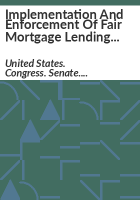Implementation_and_enforcement_of_fair_mortgage_lending_laws_and_regulations