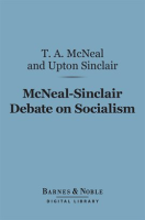 McNeal-Sinclair_Debate_on_Socialism