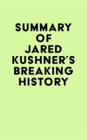Summary_of_Jared_Kushner_s_Breaking_History