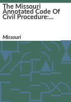 The_Missouri_annotated_Code_of_civil_procedure