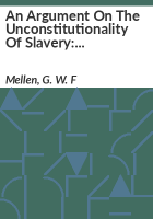 An_argument_on_the_unconstitutionality_of_slavery