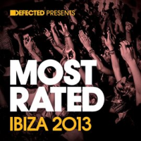 Defected_Presents_Most_Rated_Ibiza_2013