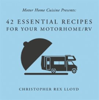 42_Essential_Recipes_For_Your_Motorhome_RV