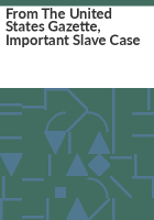 From_the_United_States_gazette__important_slave_case